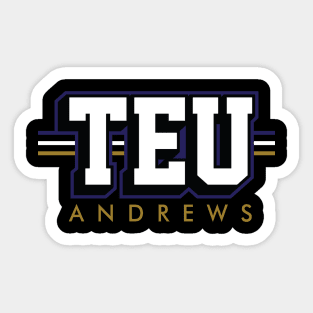 Tight End University - TEU - Mark Andrews - Baltimore Ravens Sticker